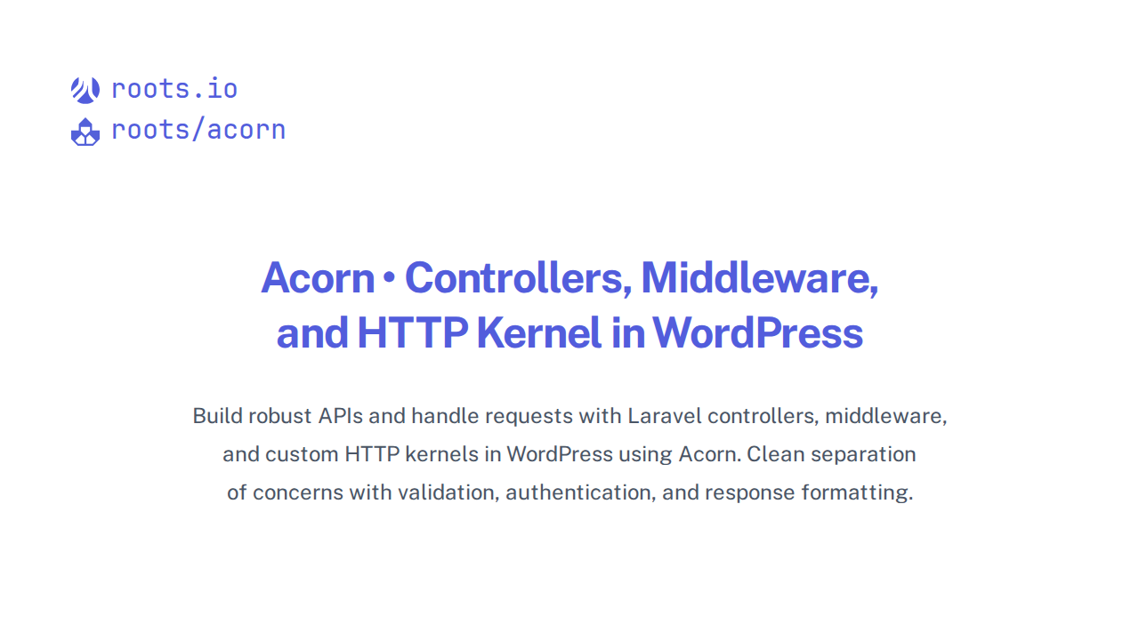 Controllers, Middleware, and HTTP Kernel in WordPress | Acorn Docs | Roots