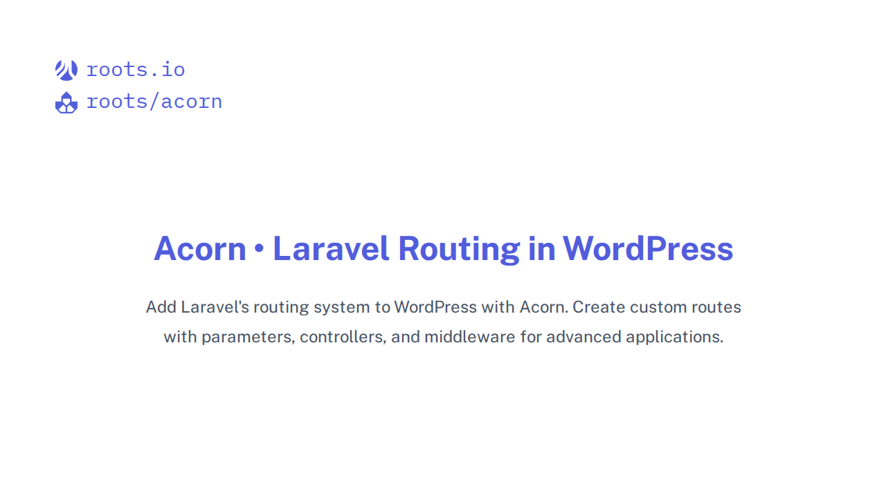 Press Routing Laravel Routing in WordPress | Acorn Docs | Roots