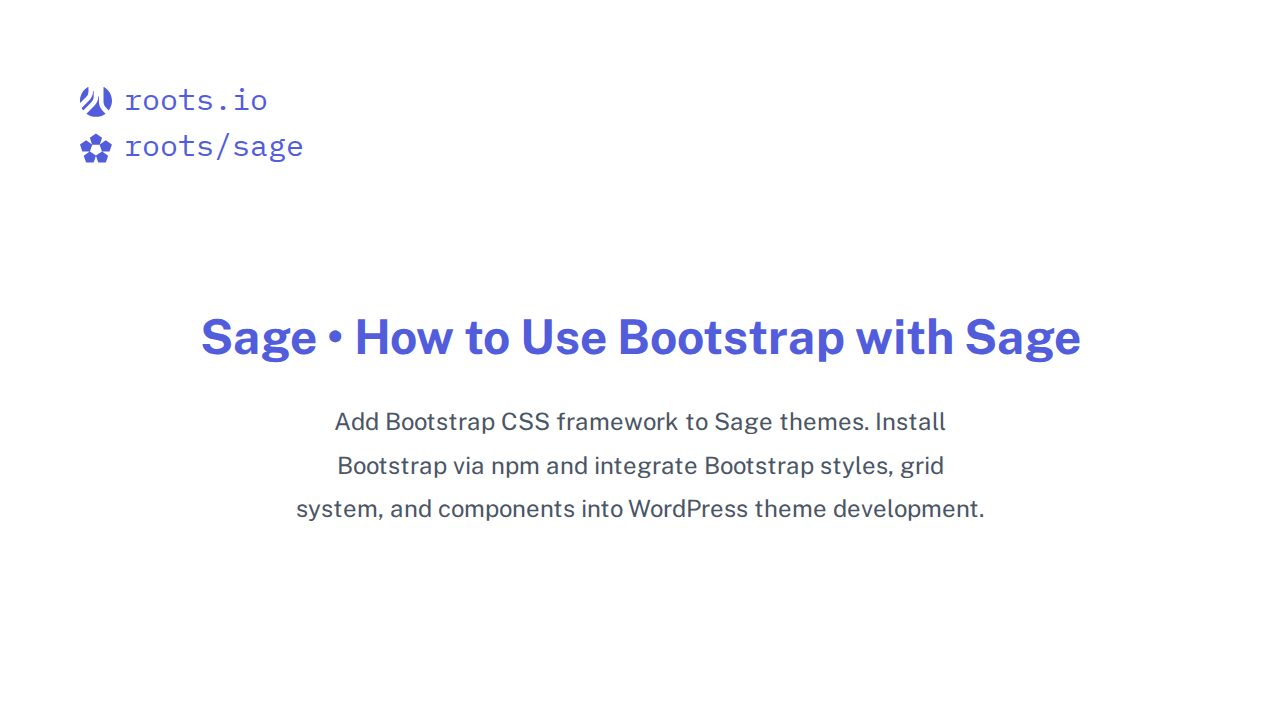 How to Use Bootstrap with Sage | Sage Docs | Roots