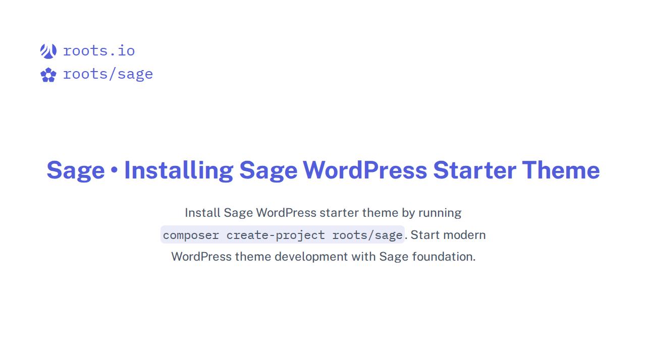 Installing Sage WordPress Starter Theme | Sage Docs | Roots