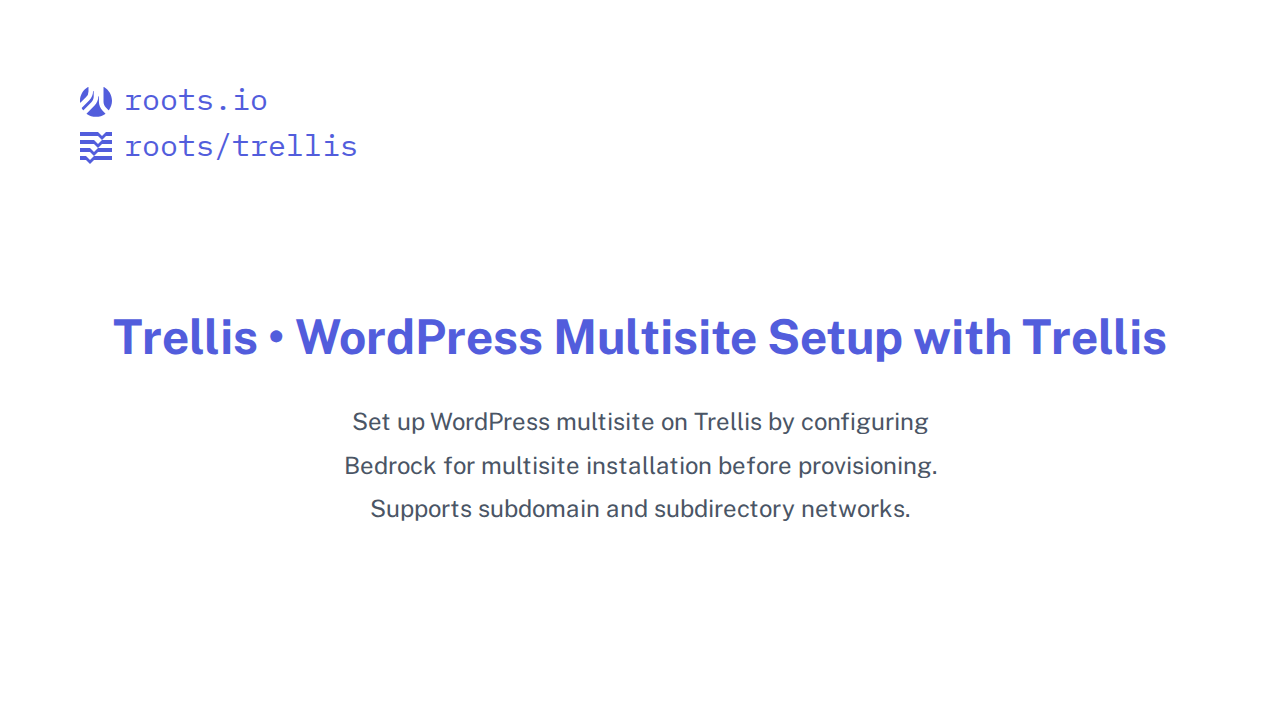 WordPress Multisite Setup with Trellis | Trellis Docs | Roots